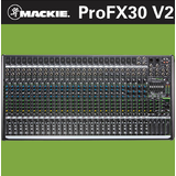 行货 美奇 RunningMan MACKIE ProFX30 V2 模拟 调音台 全新